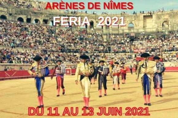 FERIA : RENDEZ-VOUS DU 11 AU 13 JUIN AUX ARÈNES DE NÎMES