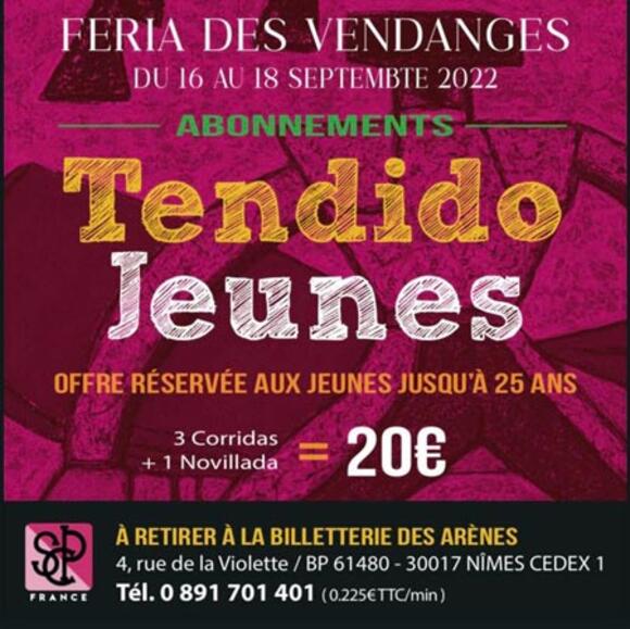 FERIA DES VENDANGES : OUVERTURE DES ABONNEMENTS POUR LE TENDIDO JEUNES