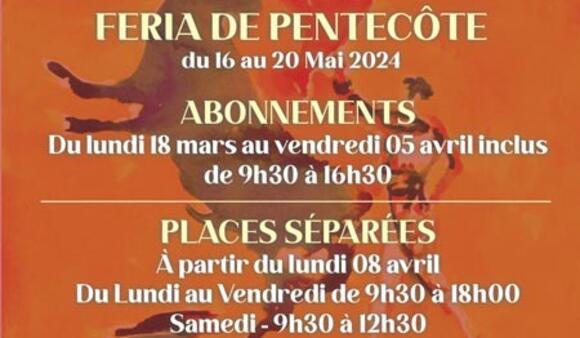 FERIA DE PENTECÔTE : RENOUVELLEMENT ET VENTE DES ABONNEMENTS JUSQU’AU 5 AVRIL 2024