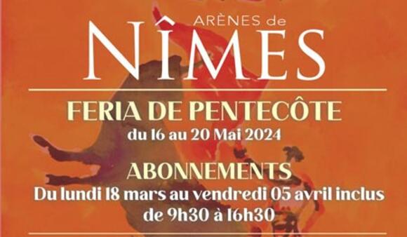 FERIA DE PENTECÔTE : LE RENOUVELLEMENT ET LA VENTE DES ABONNEMENTS DÉMARRERONT LE LUNDI 18 MARS